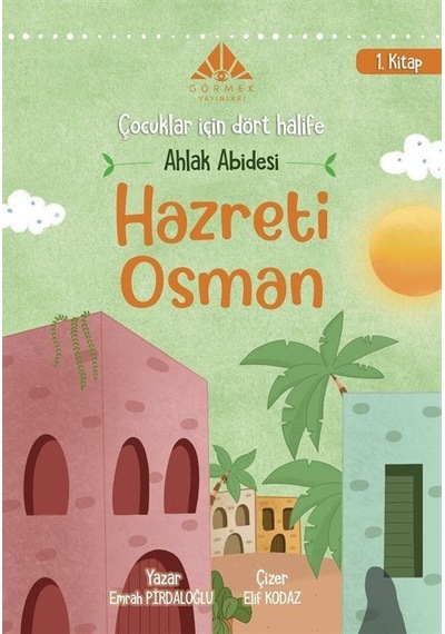 Ahlak Abidesi Hz Osman 1. Kitap / Emrah Pirdaloğlu