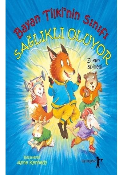 Bayan Tilki'Nin Sınıfı Sağlıklı  Oluyor