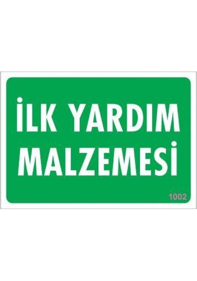 İlk Yardım Malzemesi Uyarı Levhası 17,5x25 Kod:1002 - Rxlu-292186