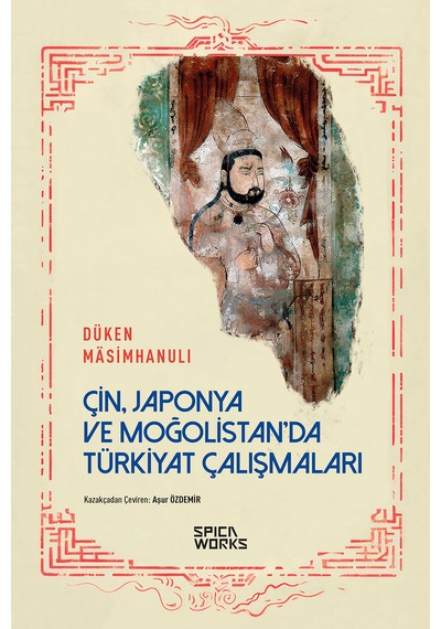 Çin, Japonya Ve Moğolistan Da Türkiyat Çalışmaları - Düken Mesimhanulı