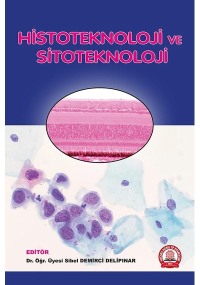 Histoteknoloji Ve Sitoteknoloji