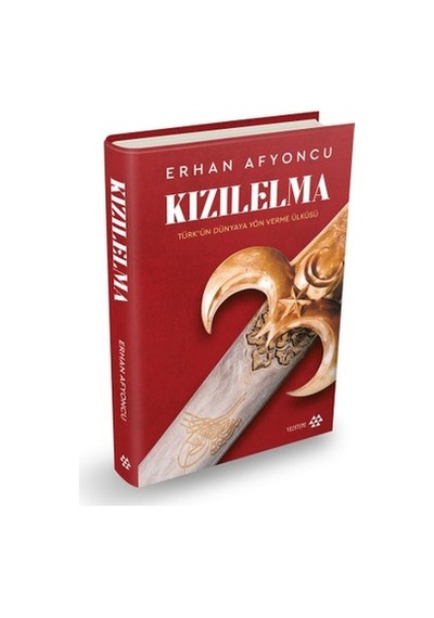 Kızıl Elma: Türklerin Kültürel Kimliği Ve Misyonu