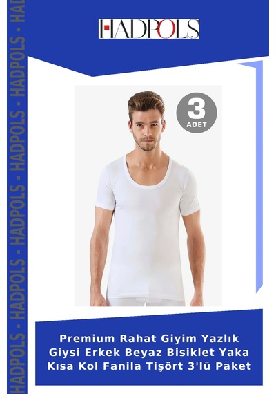 Hadpols Premium Rahat Giyim Yazlık Giysi Erkek Beyaz Bisiklet Yaka Kısa Kol Fanila Tişört 3'lü Paket
