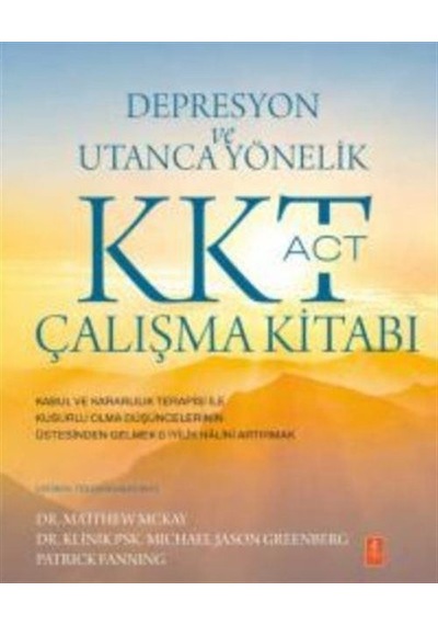 Depresyon Ve Utanca Yönelik Kkt Act Çalışma Kitabı / Kabul V...