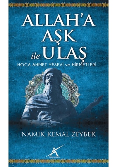 Allah'a Aşk İle Ulaş - Namık Kemal Zeybek - Avrupa Yakası Yayınları