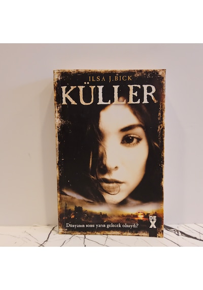 Küller- Dünyanın Sonu Yarın Gelecek Olsaydı