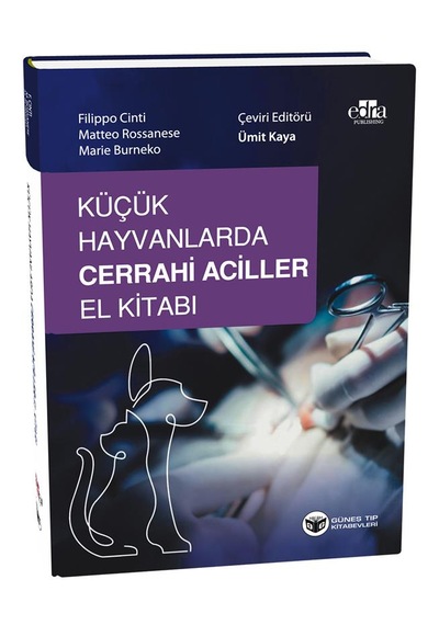 Küçük Hayvanlarda Cerrahi Aciller El Kitabı Qr Kodlu Videolu