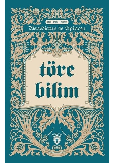 Törebilim - Benedictus De Spinoza - Dorlion Yayınevi