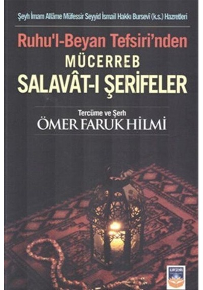 Ruhu'l Beyan Tefsiri'nden Mücerreb Salavat-ı Şerifeler- İlimşehri Yayınları