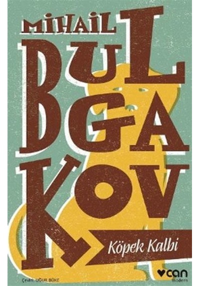 Köpek Kalbi - Bulgakov Mikhail Afanasevich - Can Yayınları