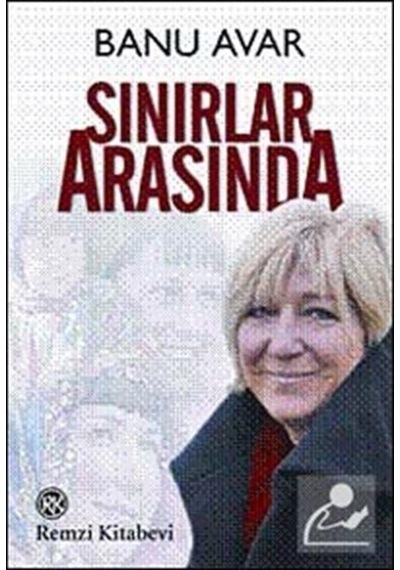 Sınırlar Arasında / Banu Avar 9789751413192
