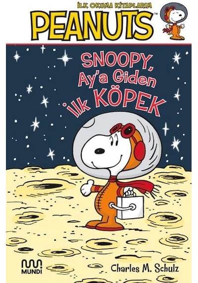 Peanuts: Ay'a Giden İlk Köpek - Charles M. Schulz - Mundi