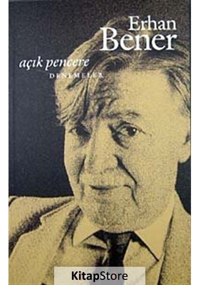 Açık Pencere (Denemeler) - Erhan Bener - Kırmızı Yayınları