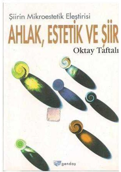 Şiirin Mikro Estetik Eleştirisi Ahlak Estetik Ve Şiir 9789753080552