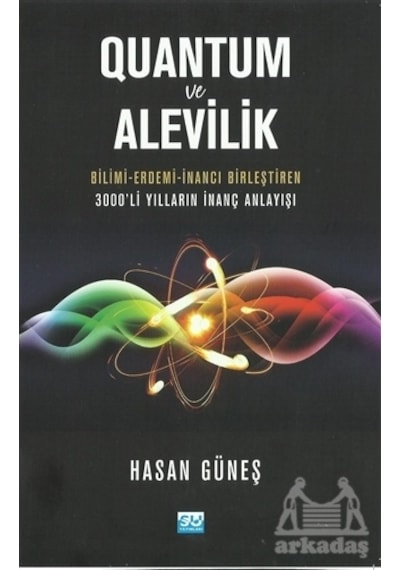 Quantum ve Alevilik  - Hasan Güneş  - Su Yayınları