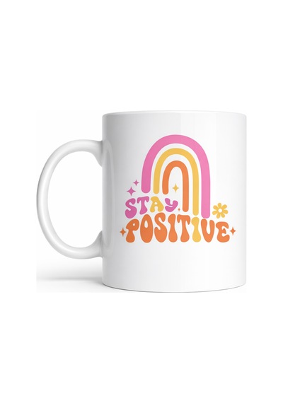 Stay Positive Tasarımlı Porselen Kupa Model 144 Renkli Gökkuşağı Desenli, Motivasyon Veren Kahve & Çay Kupası Hediyelik Kupa