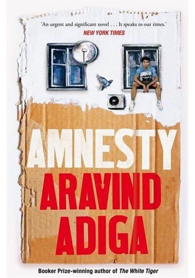 Amnesty - Aravind Adiga - Picador