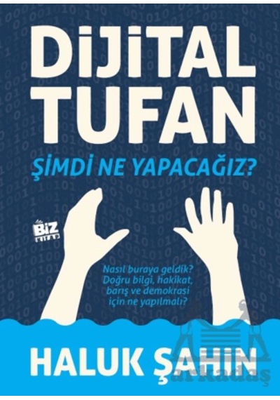 Dijital Tufan Biz Kitap Haluk Şahin