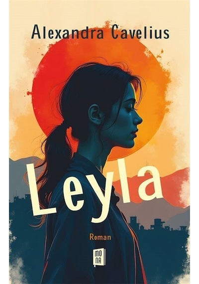 Leyla / Alexandra Cavelius