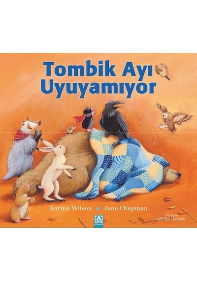 Tombik Ayı Uyuyamıyor - Karma Wilson - Altın Kitaplar