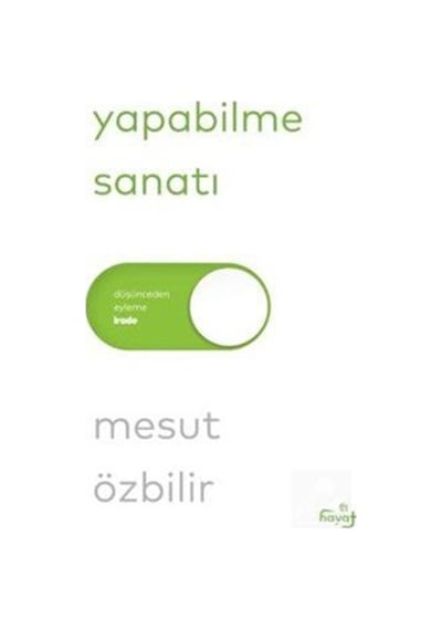 Yapabilme Sanatı / Mesut Özbilir