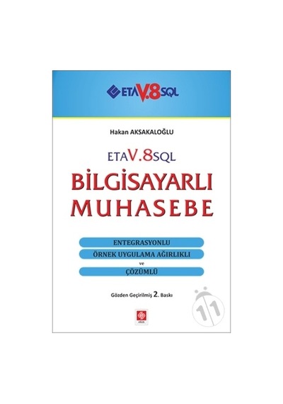 ETA V.8 SQL Bilgisayarlı Muhasebe - Hakan Aksakaloğlu - Ekin Basım Yayın