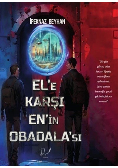 El'e Karşı En'in Obadala'sı / İpeknaz Beyhan