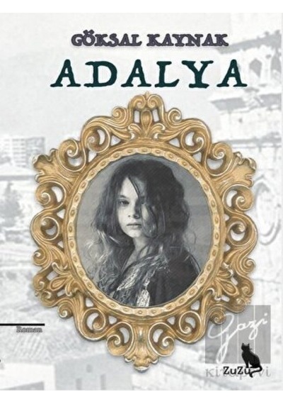 Adalya - Göksal Kaynak - Zuzu Kitap
