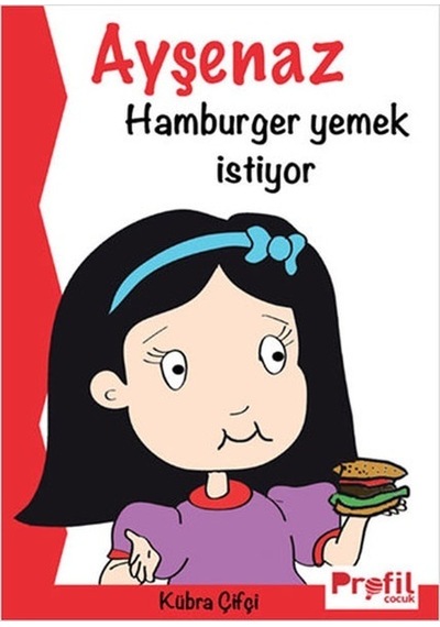 Ayşenaz Hamburger Yemek Istiyor