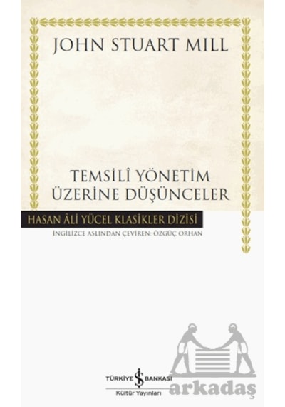 Temsili Yönetim Üzerine Düşünceler