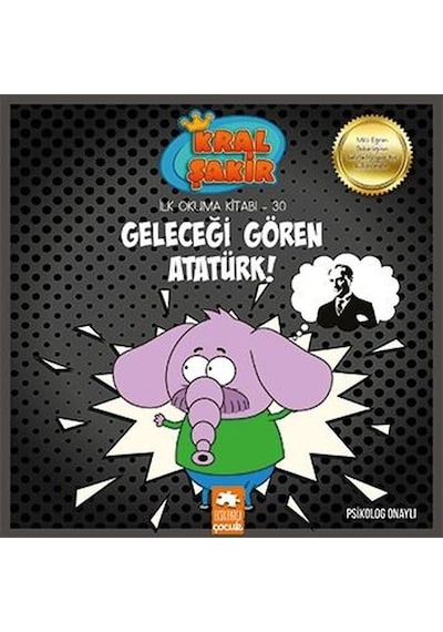 Geleceği Gören Atatürk! - İlk Okuma Kitabı 30 - Varol Yaşaroğlu - Eksik Parça