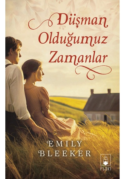 Düşman Olduğumuz Zamanlar - Çağdaş Kurgu Roman, Emily Bleeker