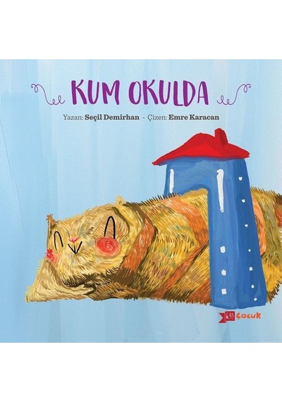 Kum Okulda - Seçil Demirhan - Altıkırkbeş Basın Yayın