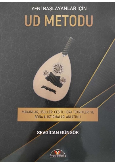 Yurtrenkleri Ynl. Yeni Başlayanlar İçin Ud Metodu - Sevgican Güngör
