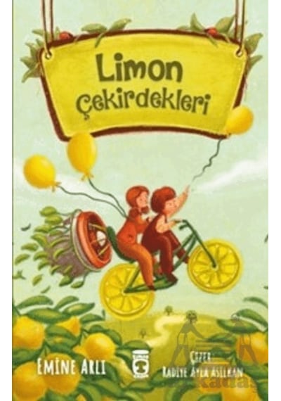 Limon Çekirdekleri - Emine Arlı - Timaş Çocuk
