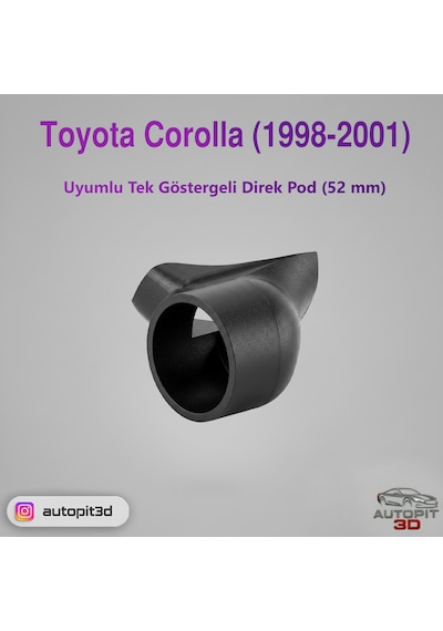 Toyota Corolla 1998-2001 Uyumlu Tek Göstergeli Direk Pod 52 Mm