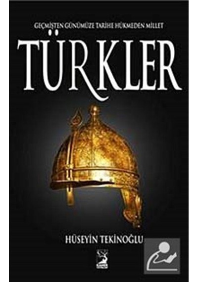 Türkler - Hüseyin Tekinoğlu - Kamer Yayınları