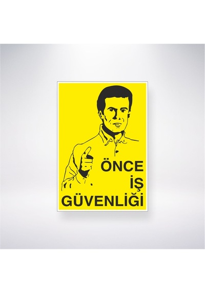 Önce İş Güvenliği 21x28 Arkası Yapışkanlı Sticker