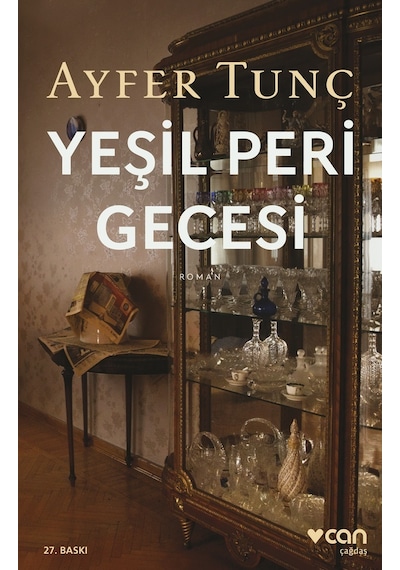 Yeşil Peri Gecesi - Ayfer Tunç - Can Yayınları