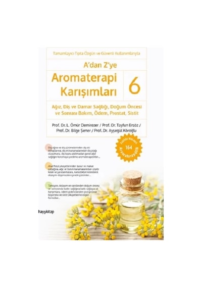 A'dan Z'ye Aromaterapi Karışımları - 6- Hayykitap
