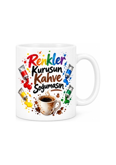 Storeşahin Renkler Kurusun Kahve Soğumasın Tasarımlı Porselen Kupa - Model 524 Shn0720
