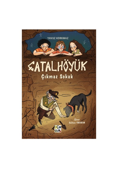 Çatalhöyük: Çıkmaz Sokak, Yavuz Korkmaz - Yarışma Kitabı