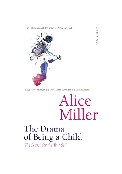 The Drama Of Being A Child: The Search For The True Self