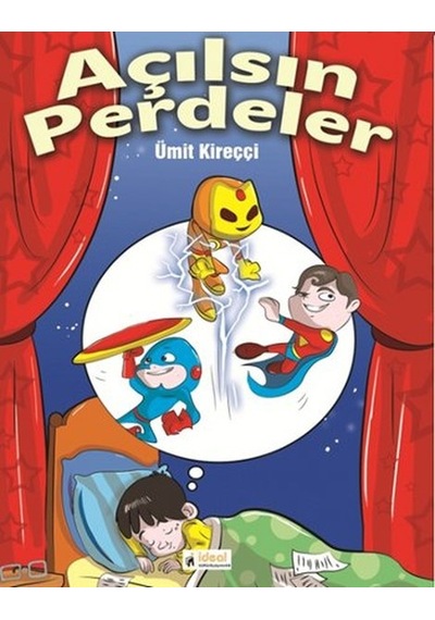 Açılsın Perdeler - Ümit Kireççi - İdeal Kültür Yayıncılık