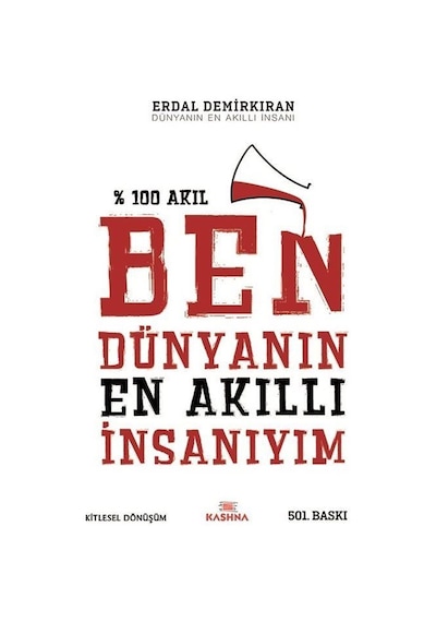 Ben Dünyanın En Akıllı İnsanıyım - Erdal Demirkıran - Kashna Kitap Ağacı