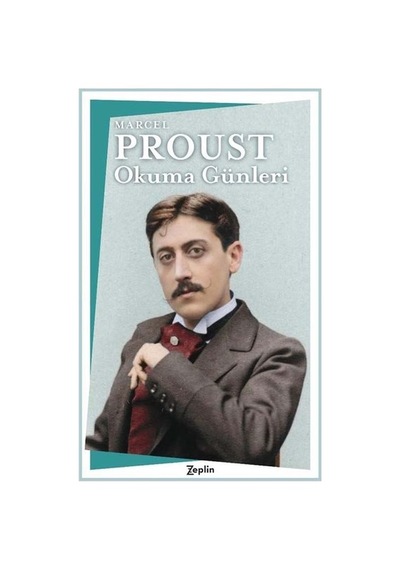 Okuma Günleri - Marcel Proust - Zeplin Kitap