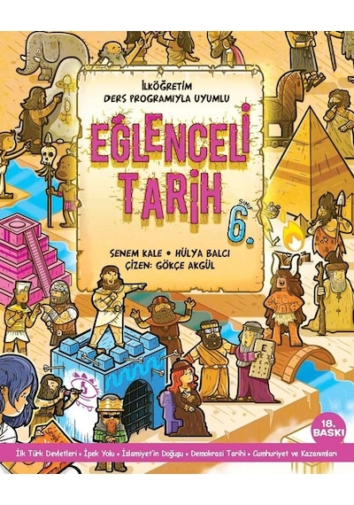 Eğlenceli Tarih 6.Sınıf - Hülya Balcı -  Senem Kale - Doğan ve Egmont Yayıncılık