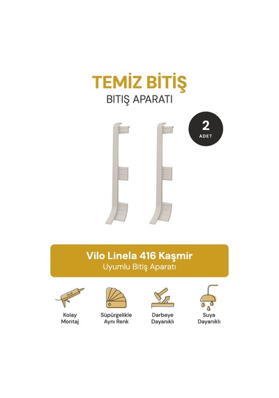 Vilo Süpürgelik Bitim Aparatı 2 Adet Linela 416 Kaşmir Uyumlu