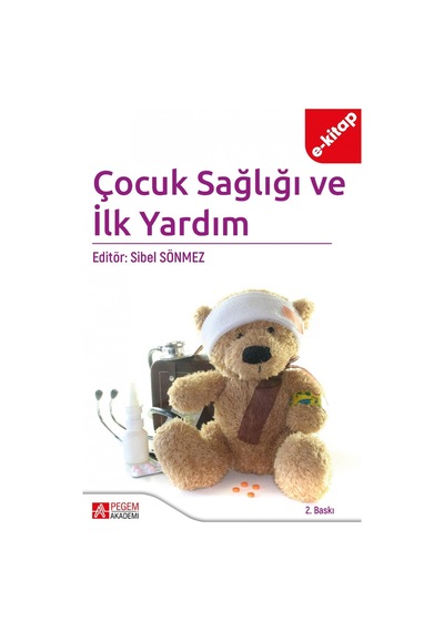 Çocuk Sağlığı Ve İlk Yardım E-kitap