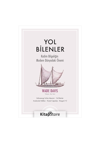 Yol Bilenler - Wade Davis DavisKitap